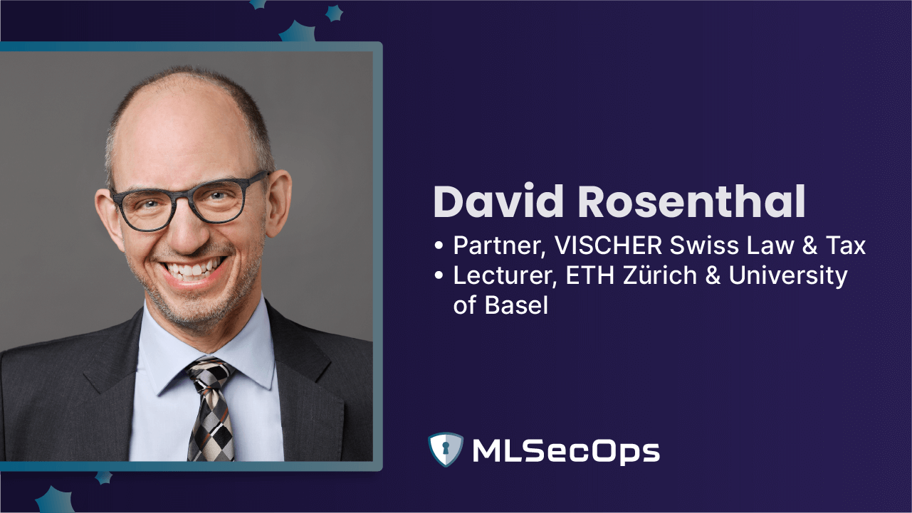 David Rosenthal on the MLSecOps Podcast